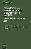 Shakespear's dramatische Werke, Band 10, König Lear. Timon von Athen