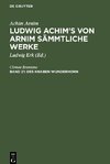 Ludwig Achim's von Arnim sämmtliche Werke, Band 21, Des Knaben Wunderhorn