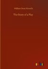 The Story of a Play