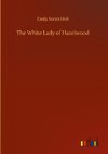 The White Lady of Hazelwood