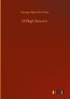 Of High Descent