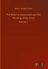 The Belief in Inmortality and the Worship of the Dead