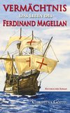 Vermächtnis - Das Leben des Ferdinand Magellan