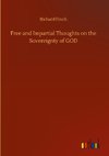 Free and Impartial Thoughts on the Sovereignty of GOD