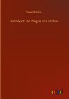 History of the Plague in London