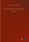 Slavery and Four Years of War