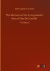 The Memoirs of the Conquistador Bernal Diaz Del Castillo