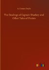 The Dealings of Captain Sharkey and Other Tales of Pirates