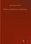 Hittel on Gold Mines and Minning