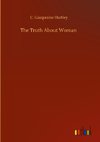 The Truth About Woman