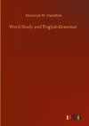 Word Study and English Grammar