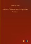 History of the Rise of the Huguenots