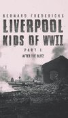 Liverpool Kids of WWII - Part 1