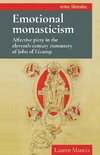 Emotional monasticism