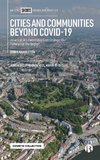 Cities and Communities Beyond COVID-19