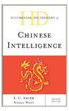 Historical Dictionary of Chinese Intelligence, Second Edition