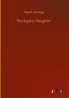 The Squire's Daughter