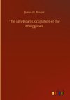 The American Occupation of the Philippines