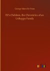 Eli's Children, the Chronicles of an Unhappy Family