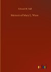 Memoir of Mary L. Ware