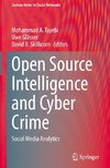 Open Source Intelligence and Cyber Crime