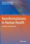 Nanoformulations in Human Health