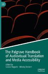 The Palgrave Handbook of Audiovisual Translation and Media Accessibility