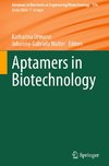 Aptamers in Biotechnology