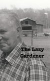 The Lazy Gardener