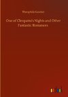 One of Cleopatra's Nights and Other Fantastic Romances