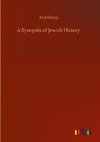 A Synopsis of Jewish History