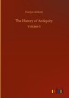 The History of Antiquity