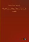 The Works of Hubert Howe Bancroft