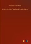 Love Letters of Nathaniel Hawthorne