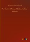 The Works of Francis Maitland Balfour