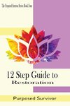 12 Step Guide to Restoration