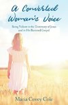 A Converted Woman's Voice