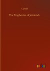 The Prophecies of Jeremiah