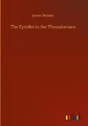 The Epistles to the Thessalonians