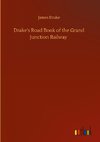 Drake's Road Book of the Grand Junction Railway