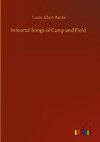 Inmortal Songs of Camp and Field