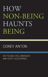 How Non-being Haunts Being