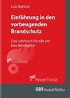 Einführung in den vorbeugenden Brandschutz