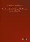 The Remarkable History of Sir Thomas Upmore, Bart, Mp