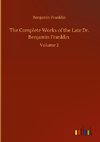 The Complete Works of the Late Dr. Benjamin Franklin