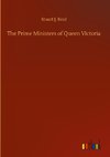 The Prime Ministers of Queen Victoria