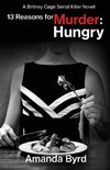 13 Reasons for Murder Hungry