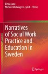 Narratives of Social Work Practice and Education in Sweden