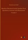 Hawkins Electrical Guide Number Four, Questions, Answers and Illustrations