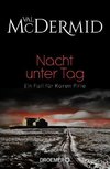 Nacht unter Tag